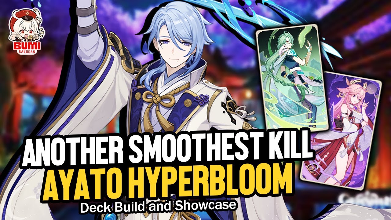 Ayato Hyperbloom Deck | Genshin TCG