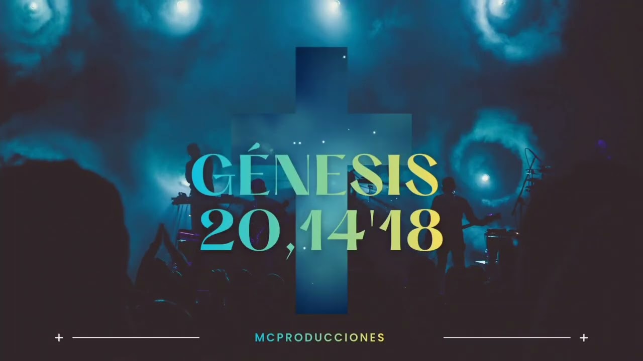Génesis 20.14'18 & Mcproducciones