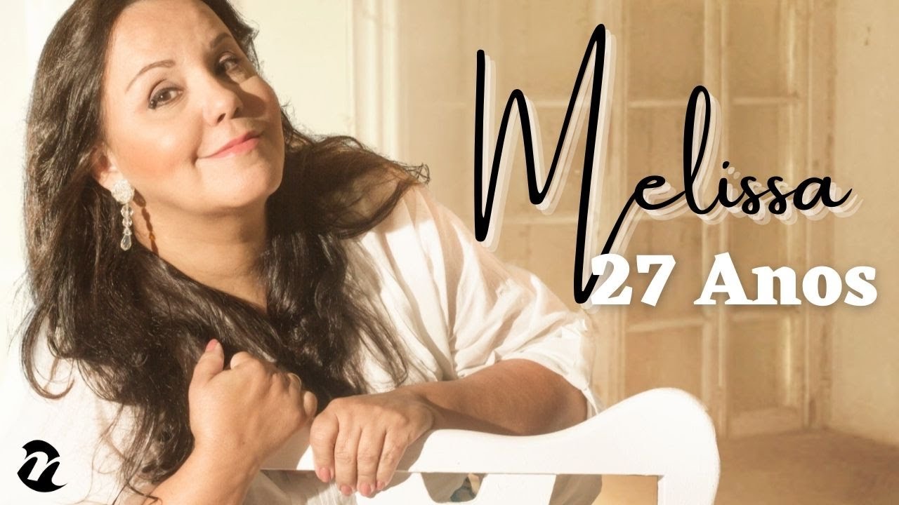 Melissa - 27 Anos - 2018
