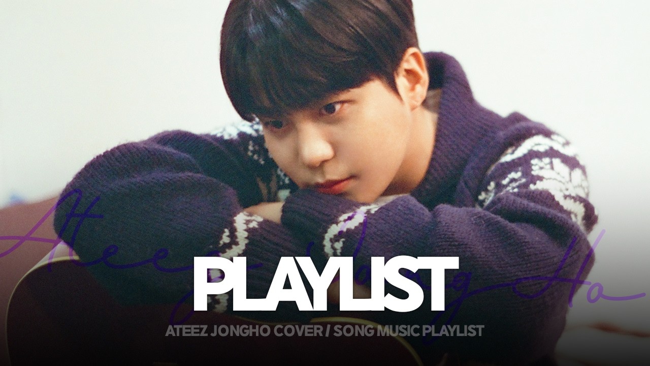 𝗣𝗹𝗮𝘆𝗹𝗶𝘀𝘁 너와 나 새벽의 조각을 품에 안고서 ☘️✨ I 에이티즈 종호 노래 모음집 ( ᴀᴛᴇᴇᴢ ᴊᴏɴɢʜᴏ sᴏɴɢ - ᴍᴜsɪᴄ ) 🎧🎶