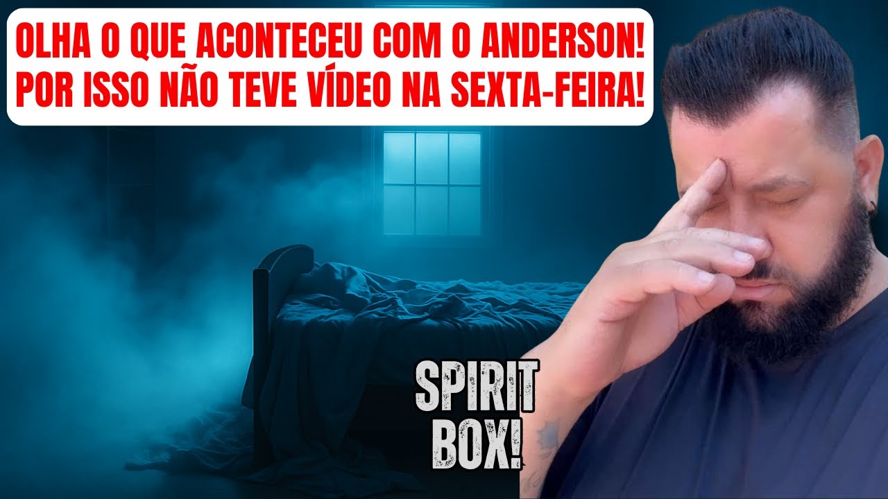 OLHA O QUE ACONTECEU COM O ANDERSON! POR ISSO NÃO TEVE VÍDEO NA SEXTA-FEIRA!
