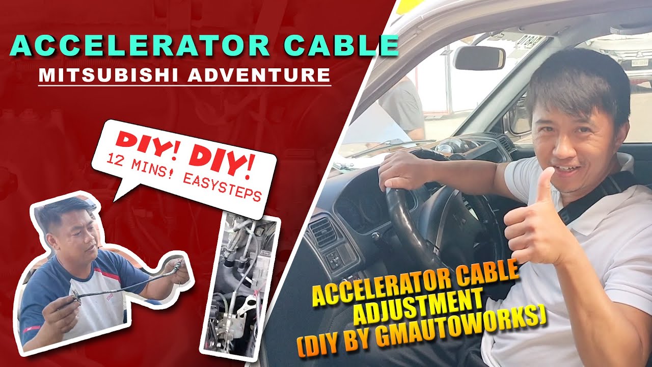 Accelerator Cable DIY By GM Autoworks (Mitsubishi Adventure )