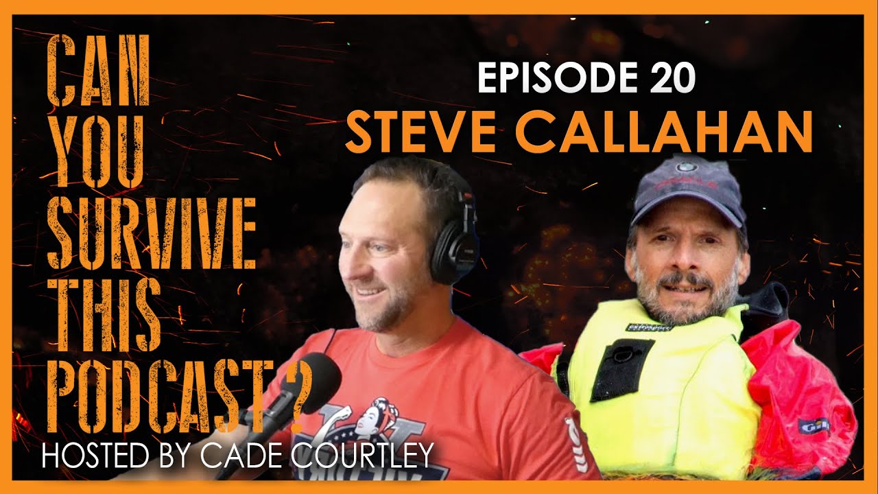 Can You Survive This Podcast? E20: Steven Callahan