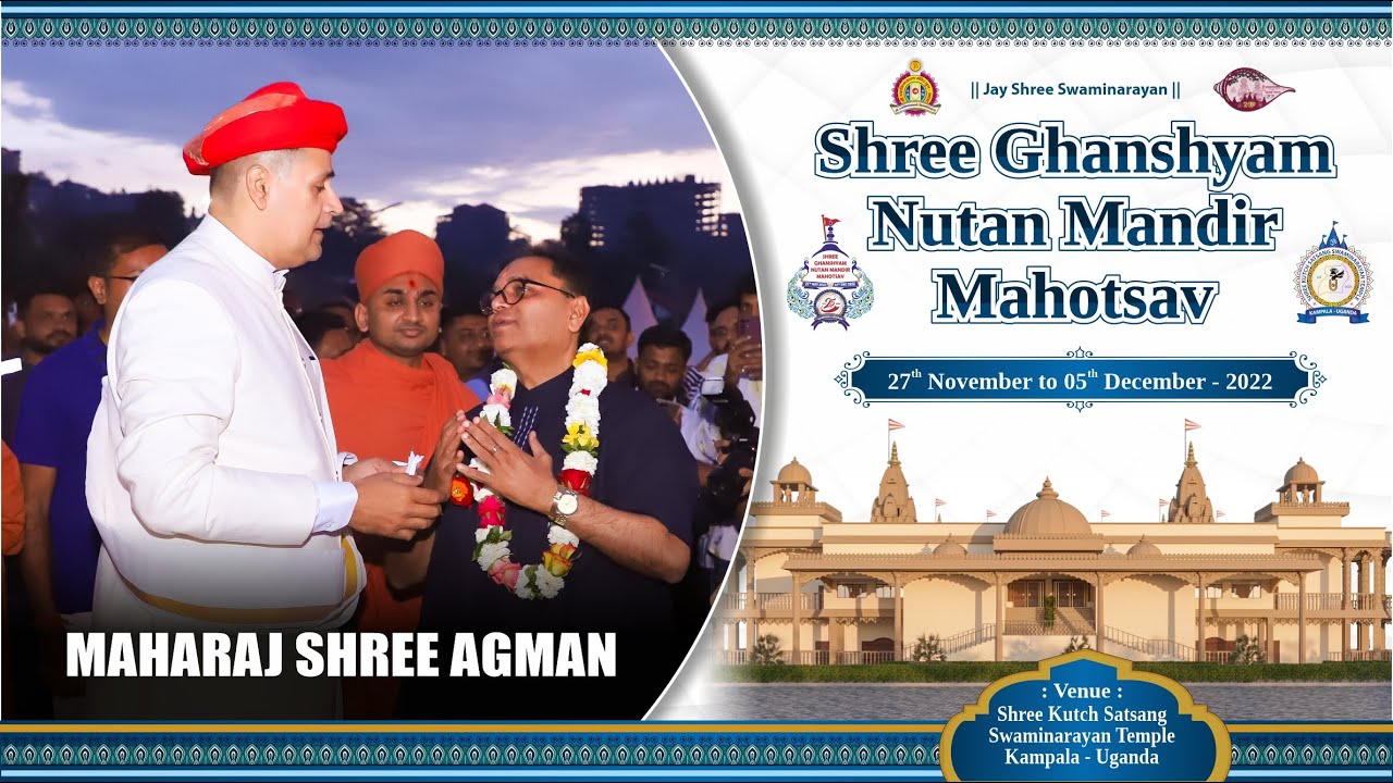 Maharaj Shree Aagman Highlights - Shree Ghanshyam Nutan Mnadir Mahotsav