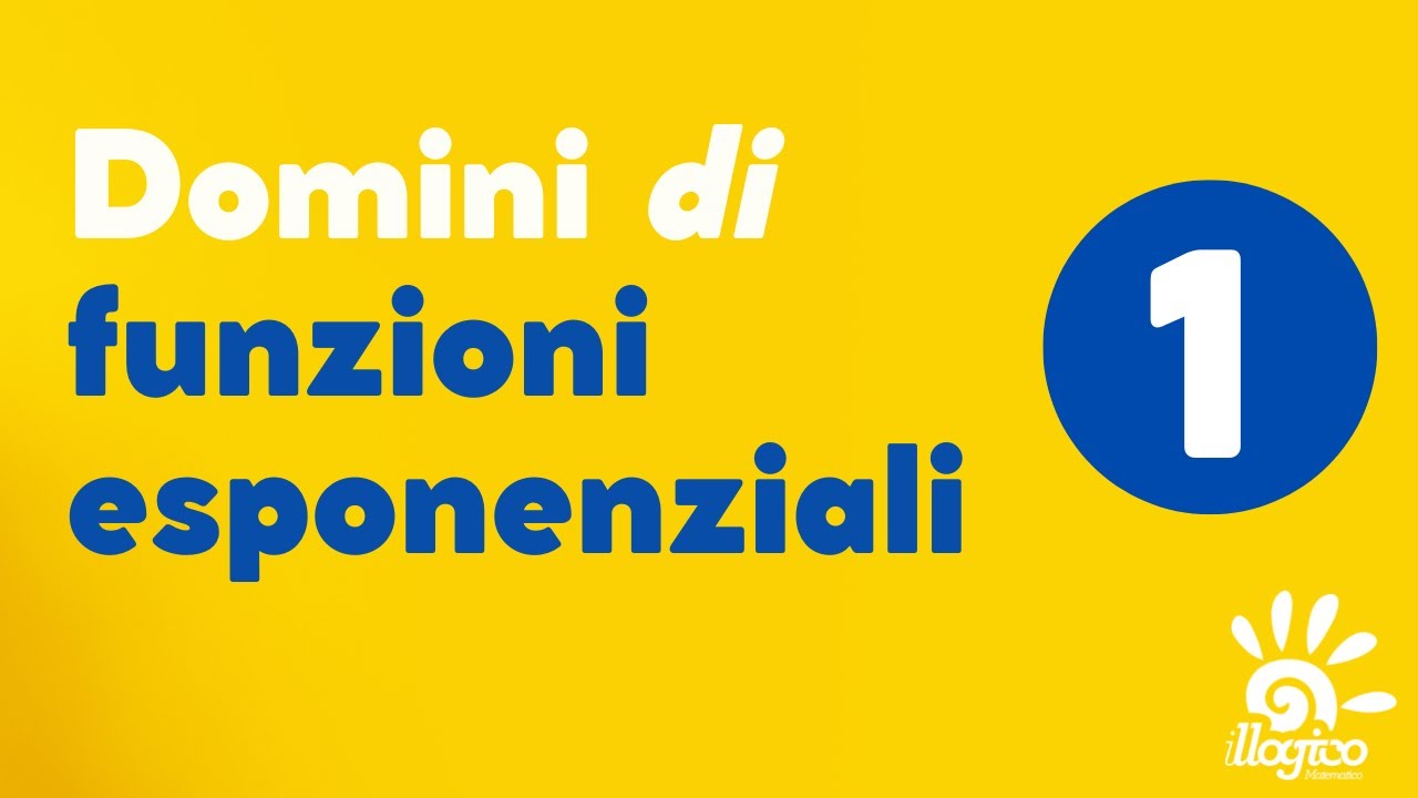 Domini di funzioni esponenziali - 1