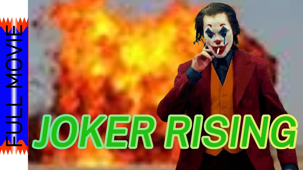 JOKER RISING - WACTH FOR FREE 2025 | FULL MOVIE | FAN FILM