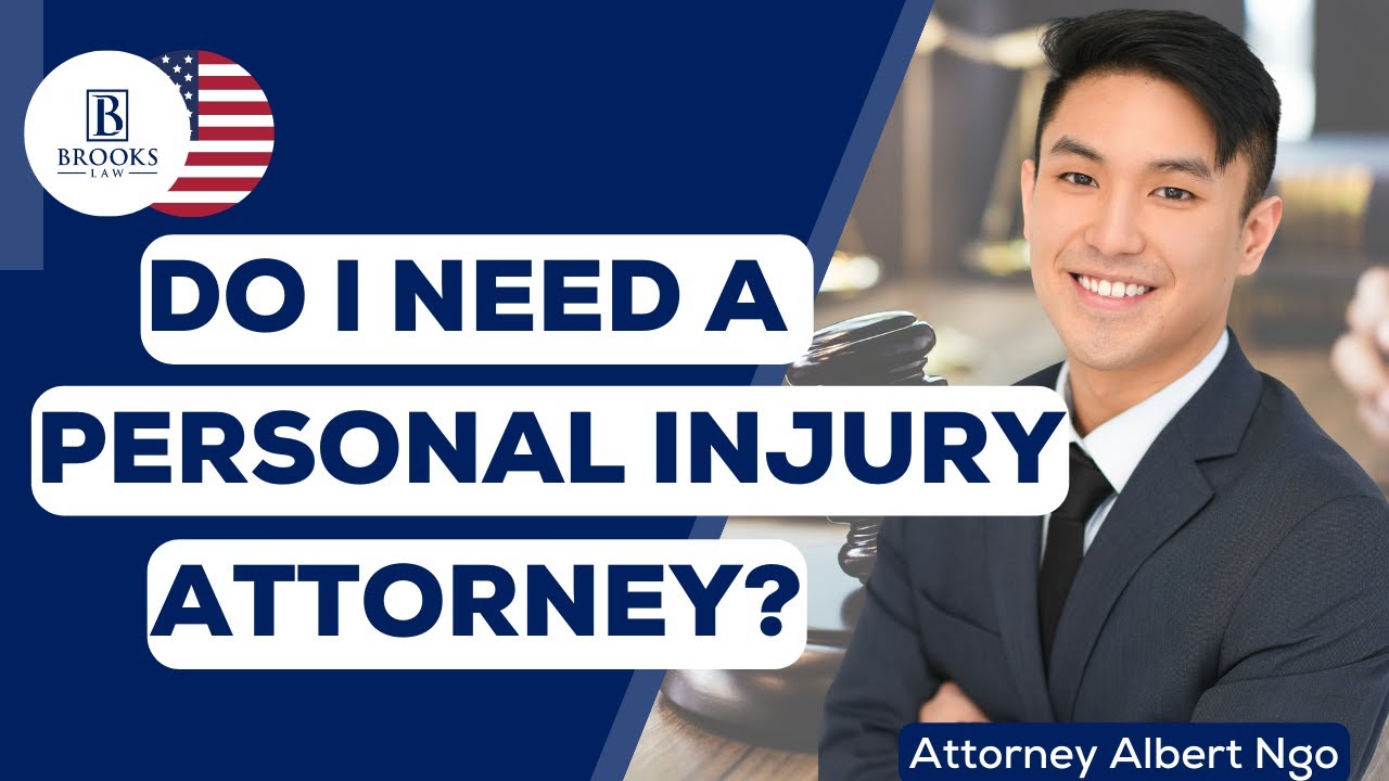 Do I Need a Personal Injury Attorney?