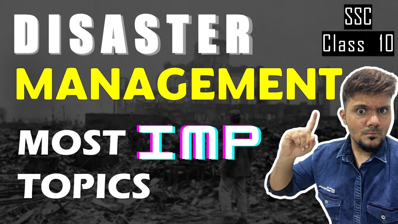 Disaster Management IMP Topics | SSC Class 10 | Maharashtra state board | Parth Momaya