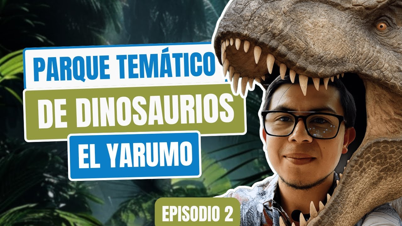 Parque acu&aacute;tico de Dinosaurios El Yarumo Ep2 | DegradePlaces  🦖🏊