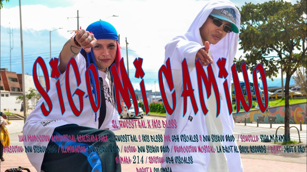 Sigo Mi Camino/El Ancestral Ft @IRIEBLESSZ11/brutal soul Recods/JhotoCru en el Beat