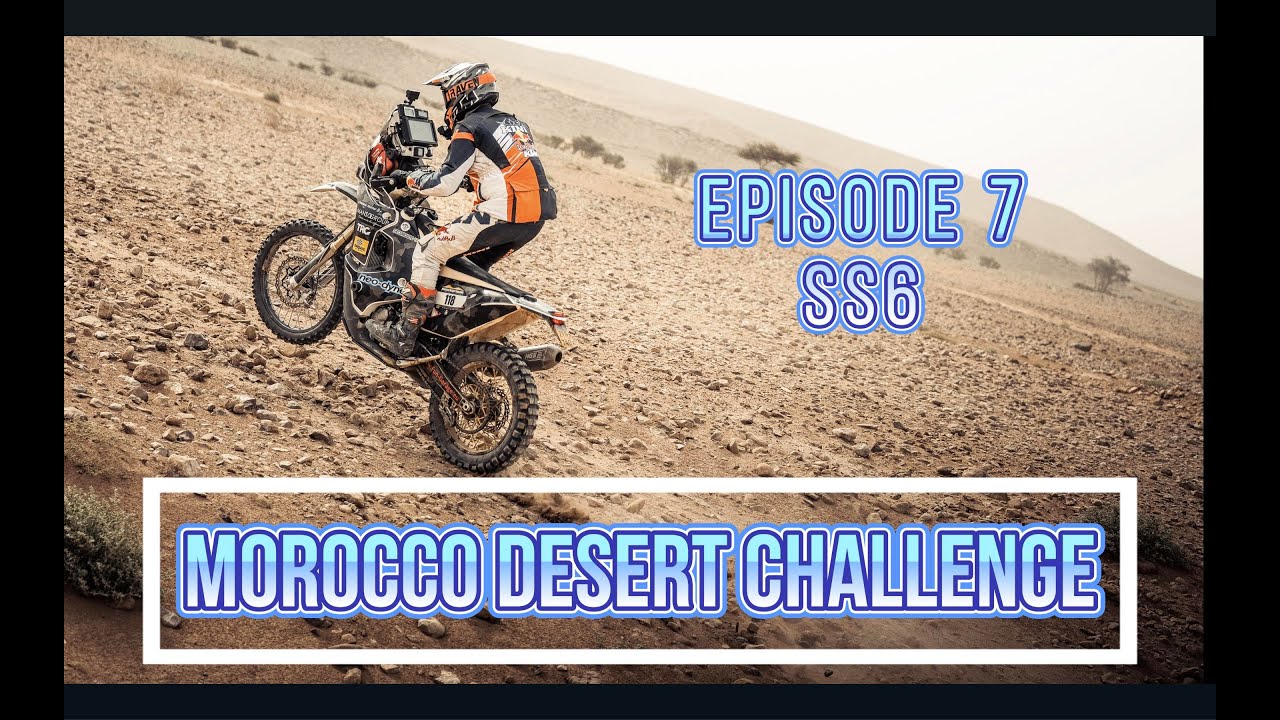 MDC - Episode 7 - SS6 Assa - Foum Zguid - English