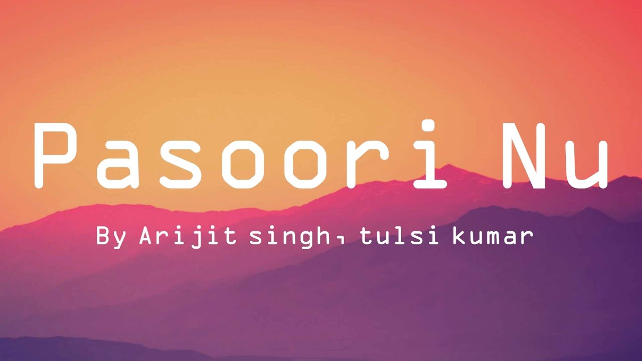 Pasoori nu (Lyrics) Satyaprem ki katha @LyricsOn28