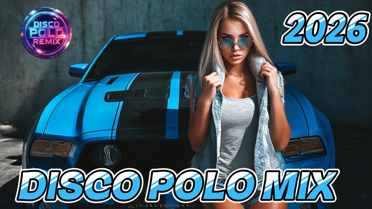 Top Disco Polo 2026 🎉 Największe Przeboje | Remix Składanka | Party Mix