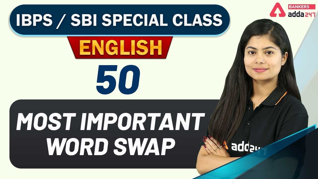 50 Most Important Word Swap Questions | English for IBPS & SBI 2020 (#02)