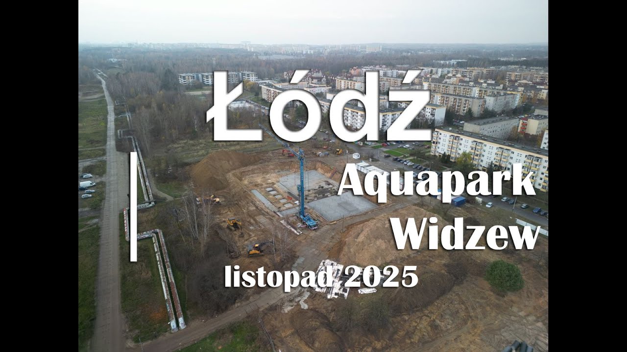 Z DRONA - Łódź - Aquapark Widzew + okolica  2025.11