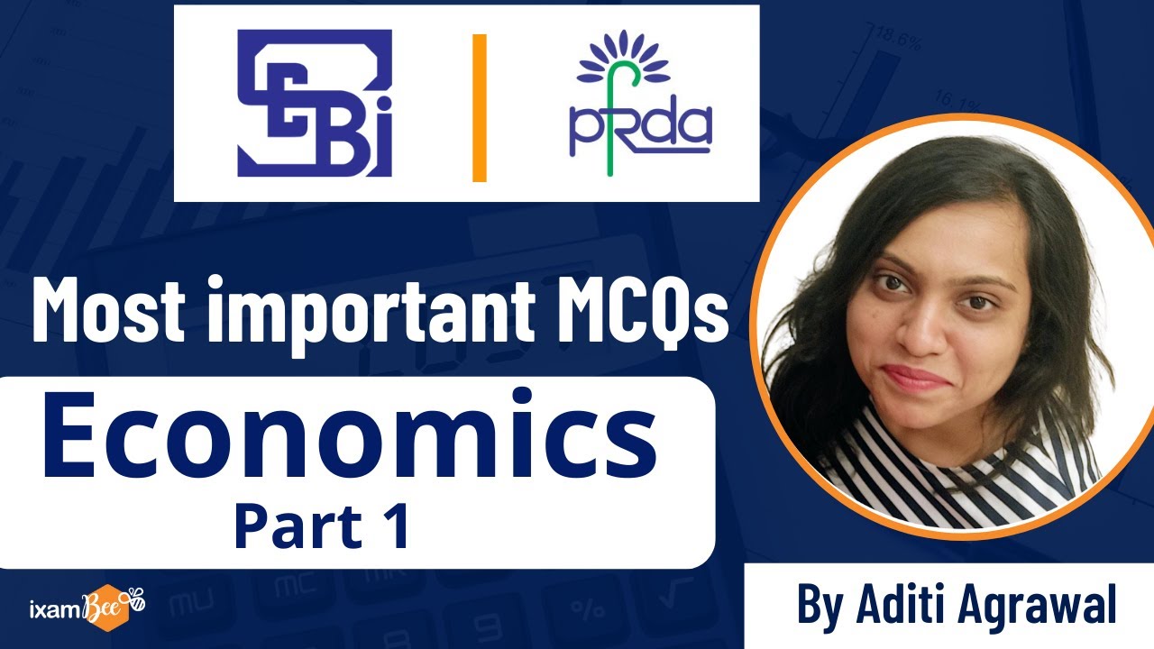SEBI Grade A 2023 | PFRDA Grade A 2022 | Important Questions of Economics | Part 1| By Aditi Agrawal