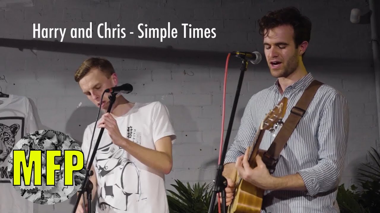 Harry and Chris - Simple Times - Muddy Feet live at Joyride