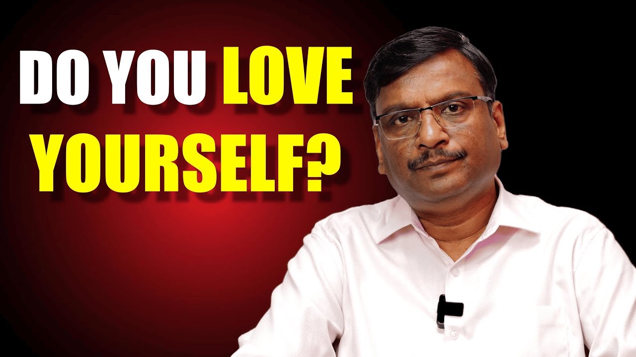 Why Self-Love is the Key to Success & Happiness! Must Watch For Students! What Self Love Really Mean