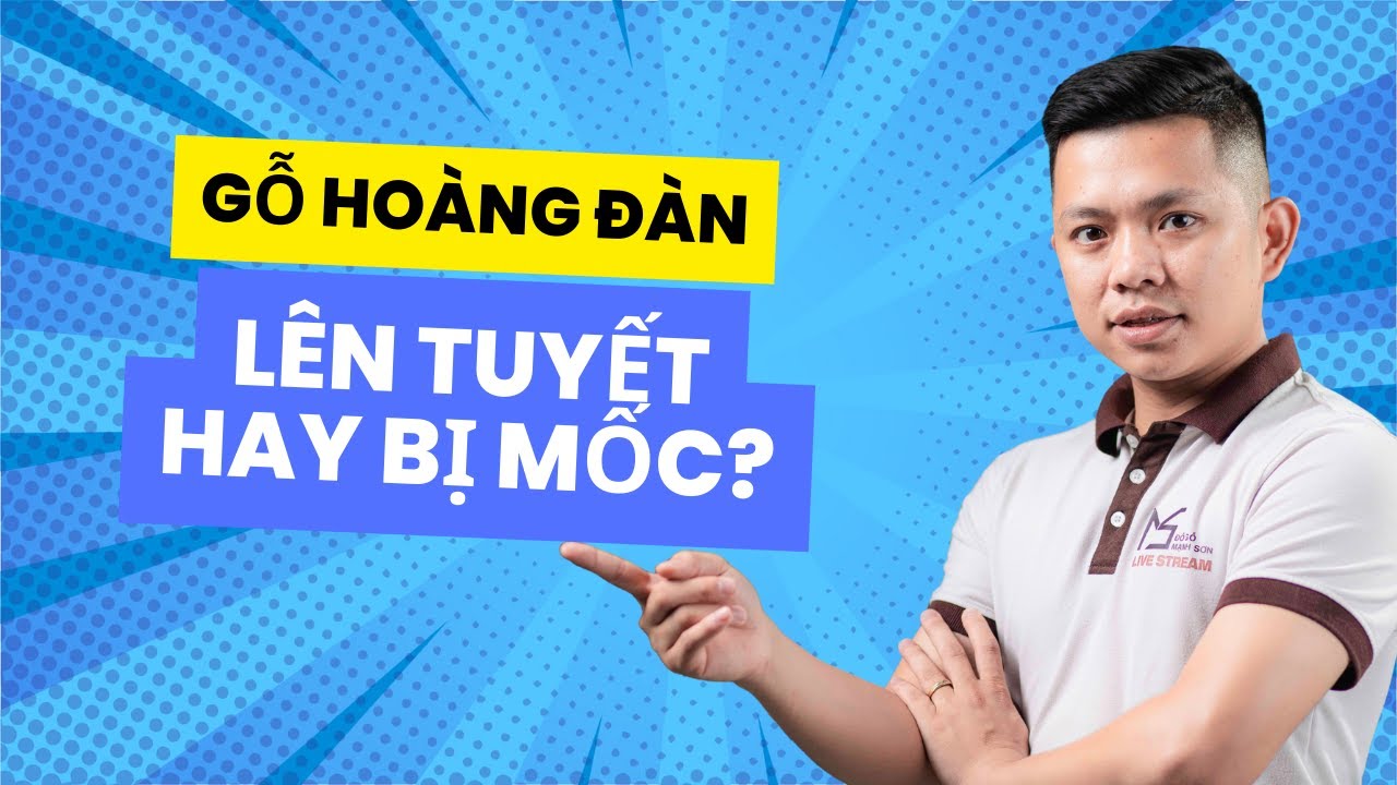 Phân biệt GỖ HOÀNG ĐÀN TUYẾT LẠNG SƠN lên 