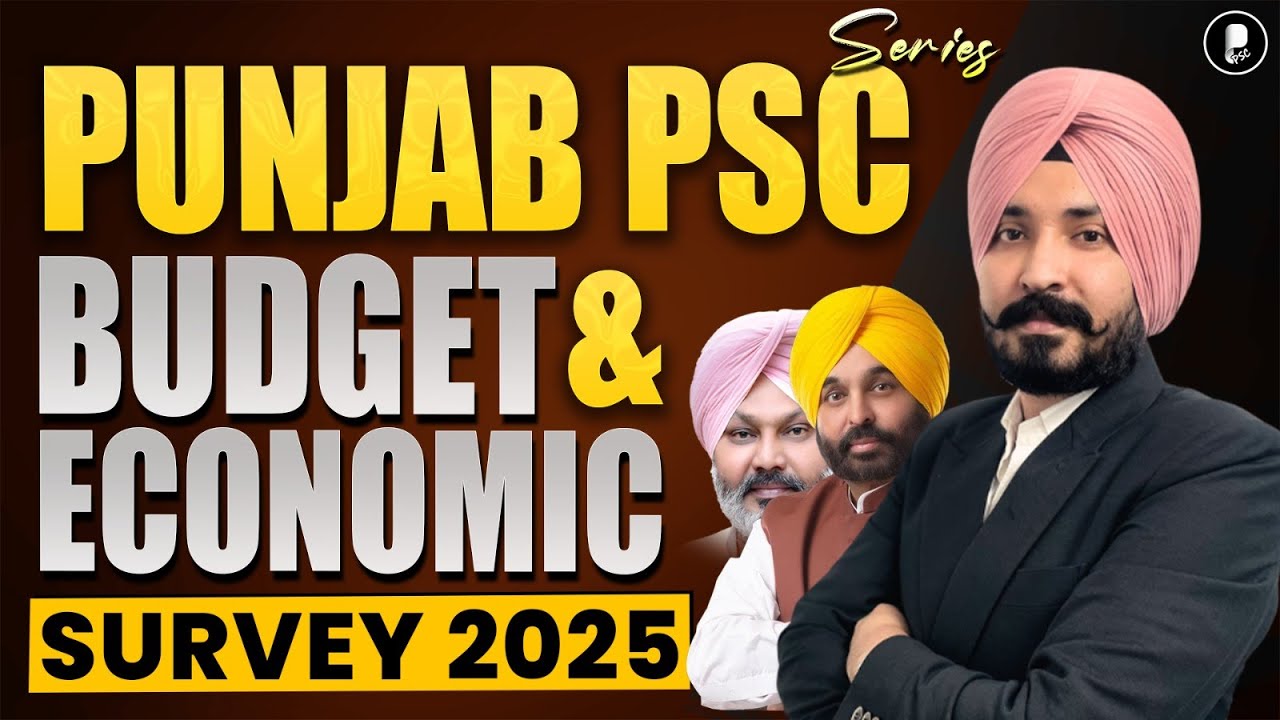 Punjab Budget & Economic Survey 2025-26 | Punjab PSC Prelims 2025