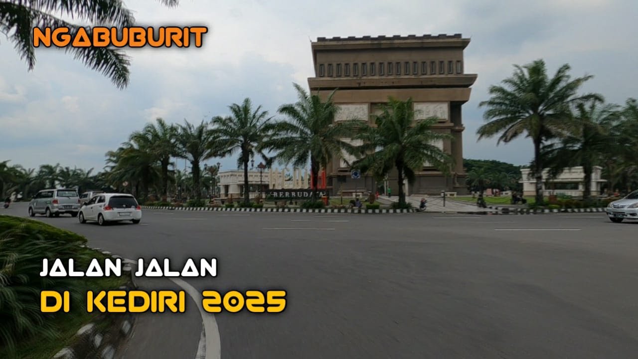 Jalan jalan Dari Kota Kediri ke Simpang Lima Gumul 2025