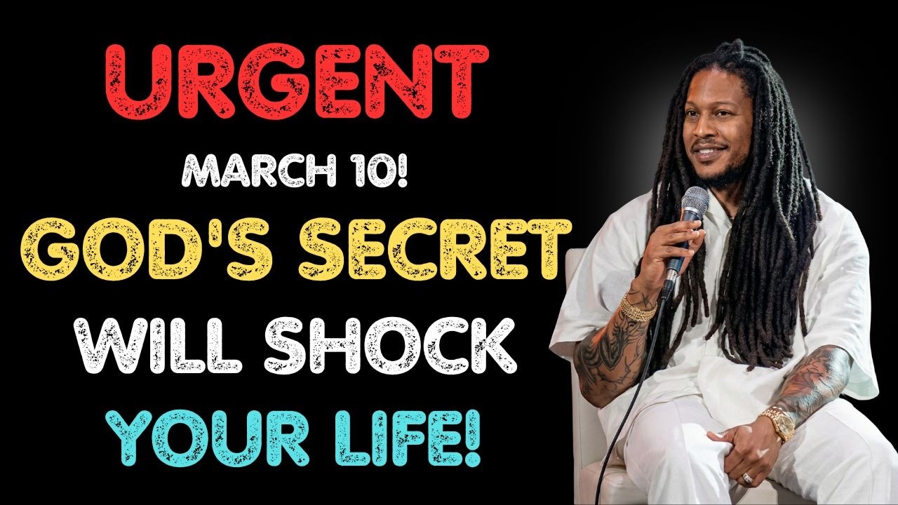 CRITICAL MARCH 10 GOD SPEAKS HIDDEN TRUTHS LISTEN NOW | PROPHET LOVY ELIAS
