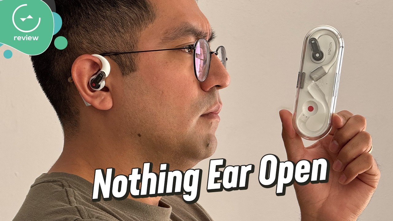 Nothing Ear Open | Review en español