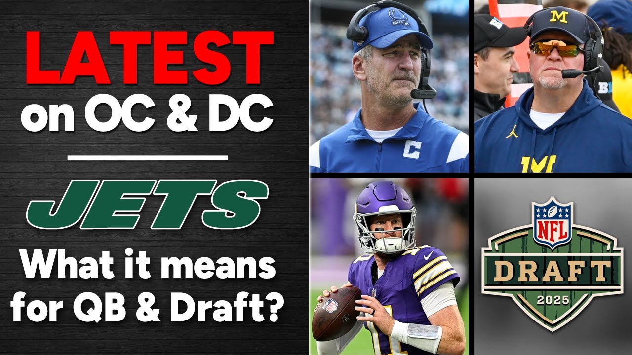 Latest Jets Rumors - QB, OC, DC, & NFL Draft