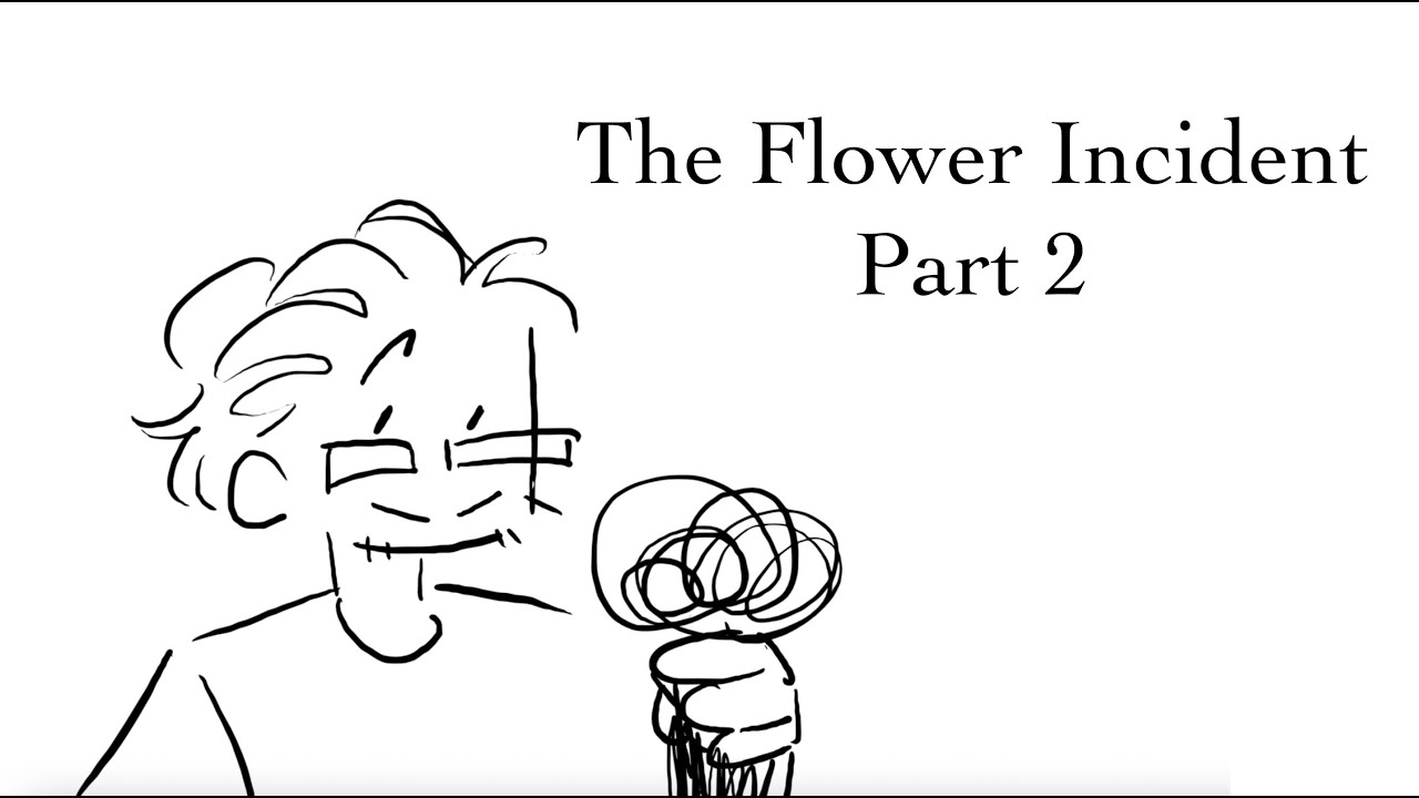 The Flower Incident - Part 2 - Dungeons and Daddies