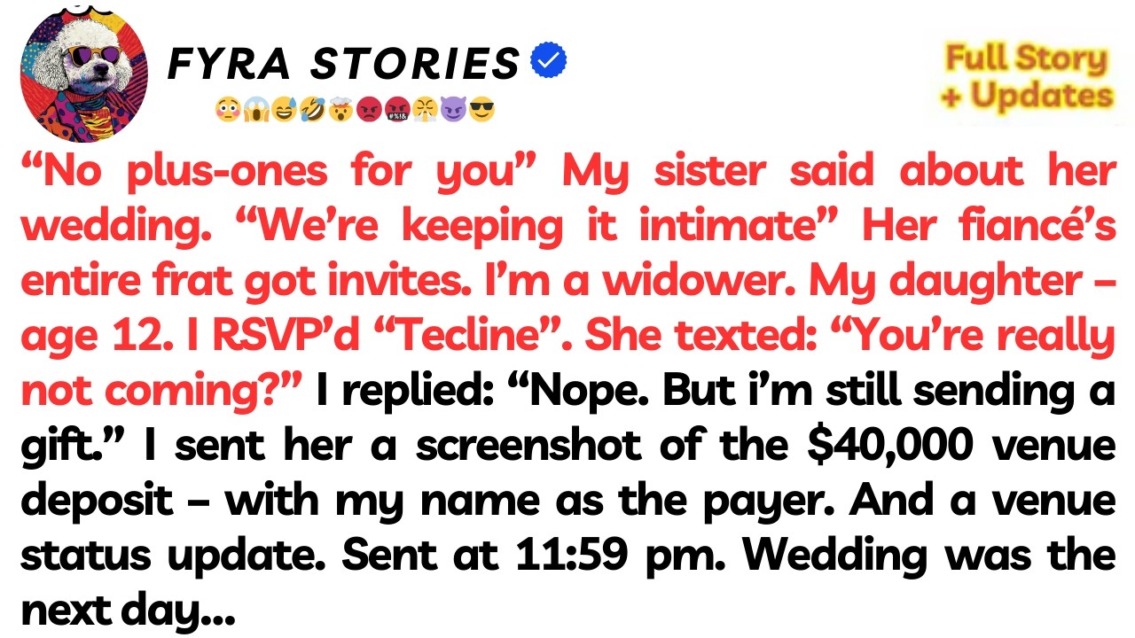 'No Plus-Ones For You,' My Sister Said About Her Wedding. 'We're Keeping It INTIMATE.' Her Fiancé's