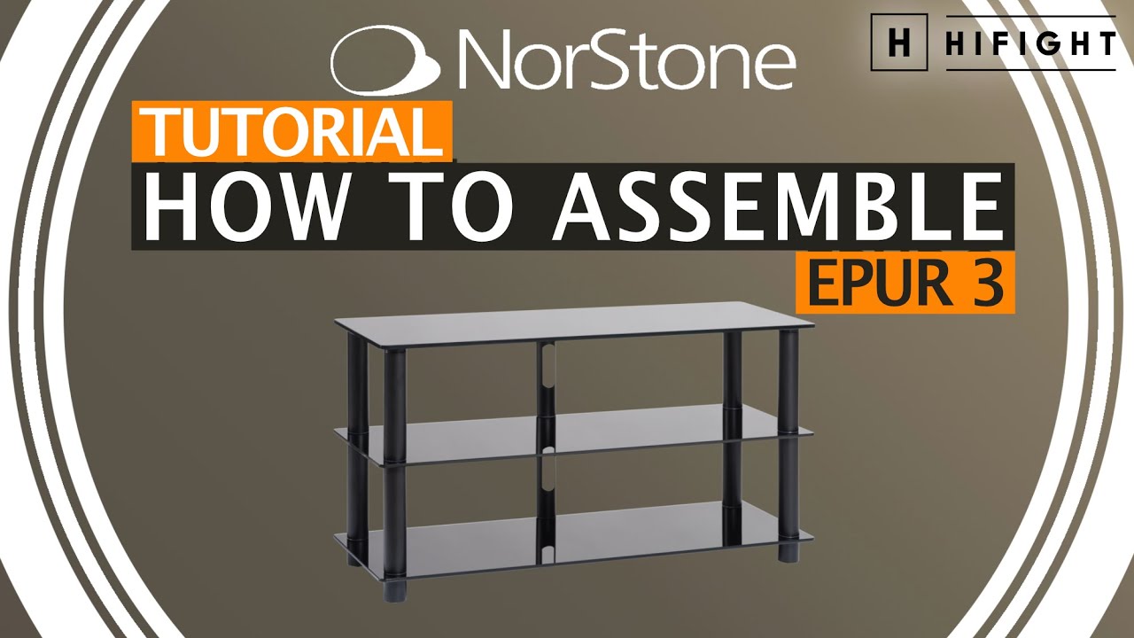 Norstone Epur 3 - How to assemble Audio/Video rack with spherical wheels (English version)
