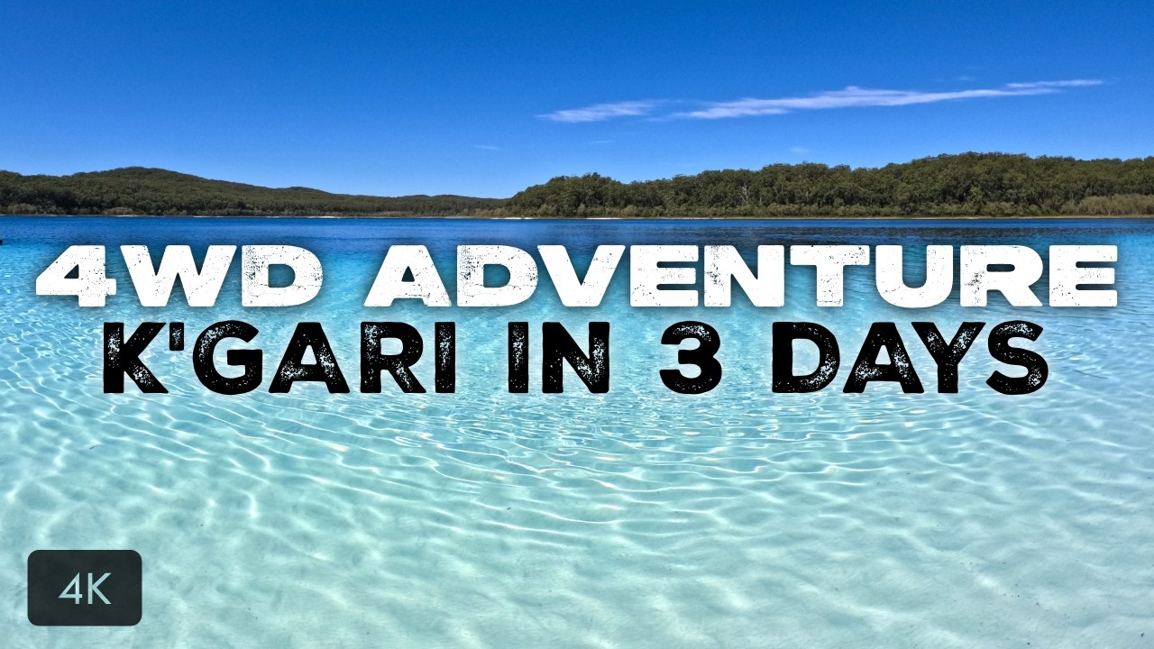 Exploring K'gari in 3 Days | 4WD Camping Adventure