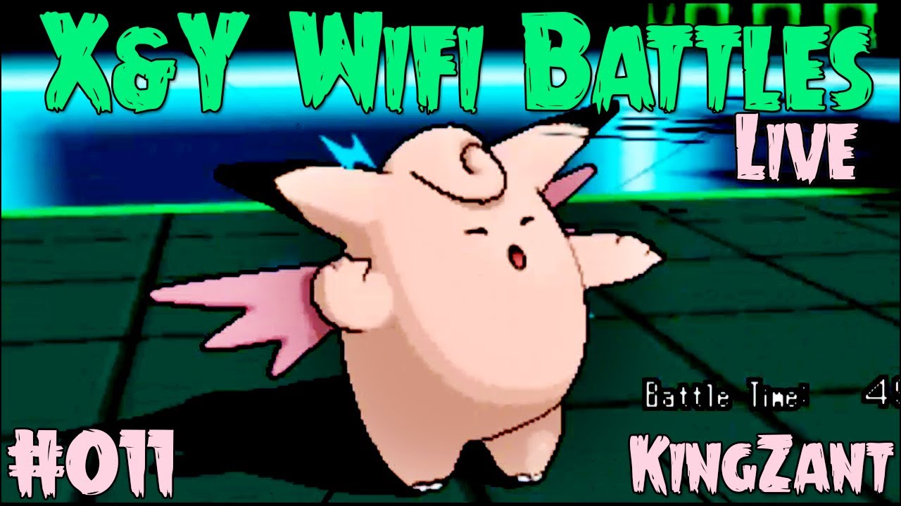 Pokemon X and Y Wifi Battle #011 (Live) Vs. Live Wifi Vs. KingZant - Cosmic Power Fairy!
