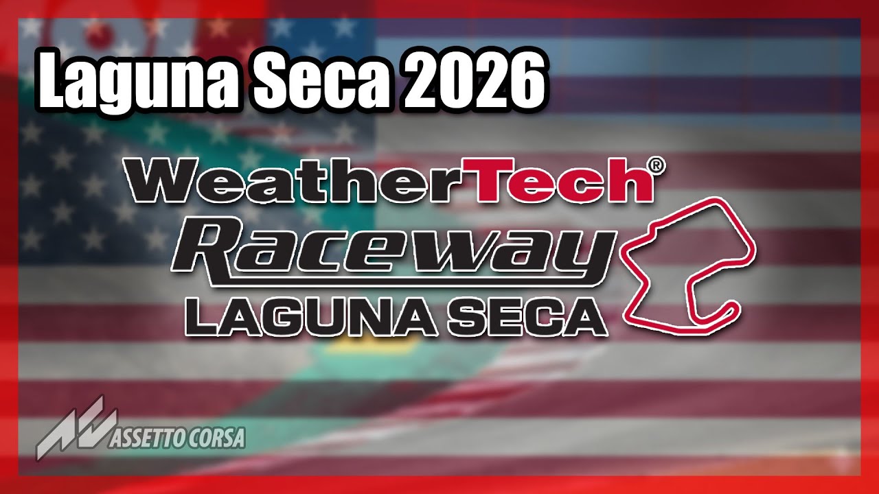 Laguna Seca 2026  WIP | Assetto Corsa