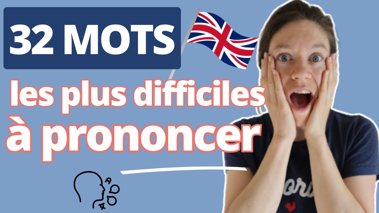Les 32 mots que 95% des Français prononcent mal en anglais ! et comment les corriger