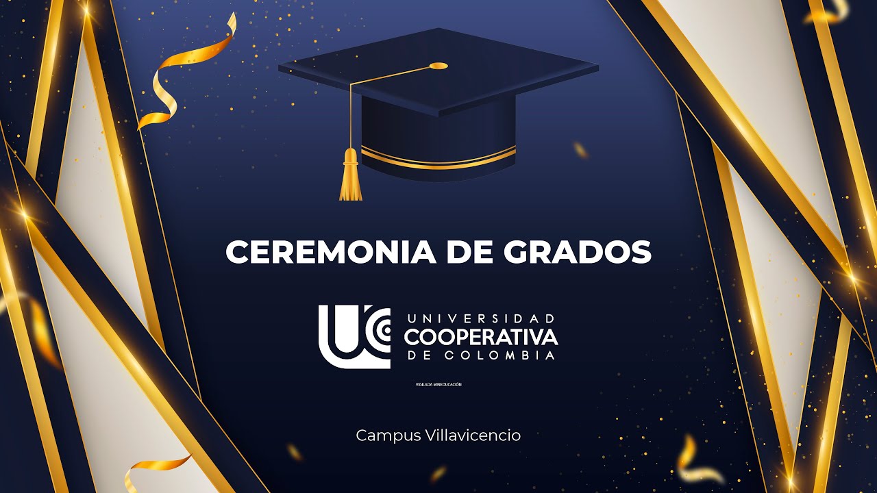 Ceremonia de Grados - Viernes 30 de enero 2026 10:00 a.m.