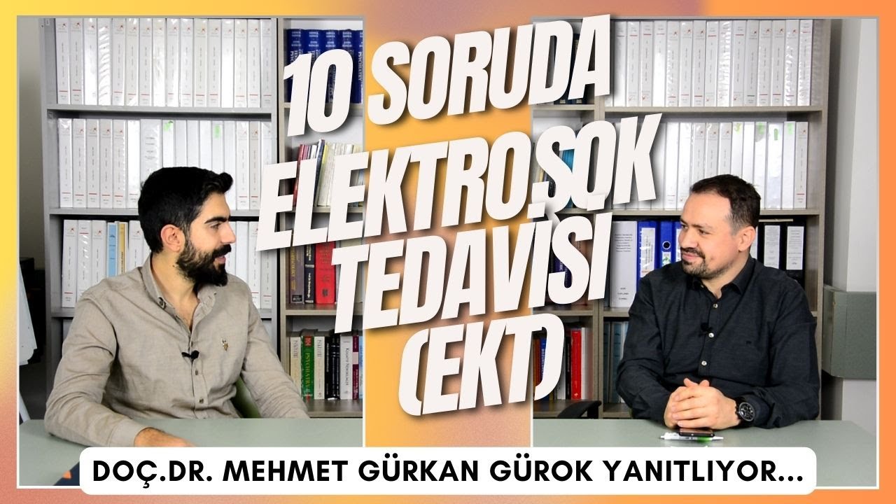 10 SORUDA EKT (Elektrokonvulzif Terapi), Elektroşok Tedavisi nedir?