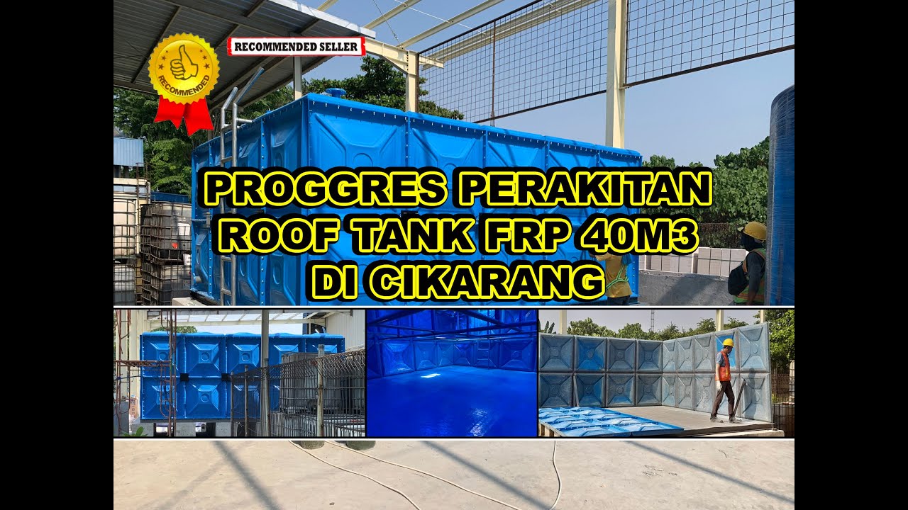 ROOF TANK 40m3 5x4x2 DI KAWASAN INDUSTRI CIKARANG | PERAKITAN TANGKI PANEL FIBREGLASS