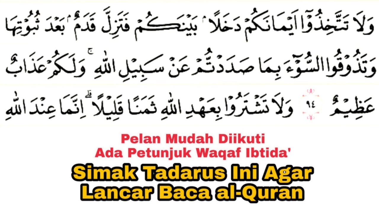Tadarus Surat an-Nahl Ayat 94-128 Ada Tanda Warna Panjang & Dengung Agar Lancar Baca al-Quran