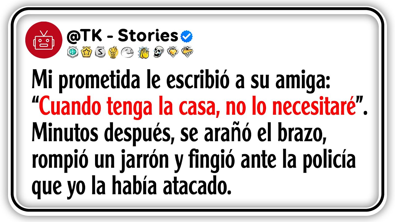 Mi prometida le escribió a su amiga: “Cuando tenga la casa, no lo necesitaré”. Minutos después,...