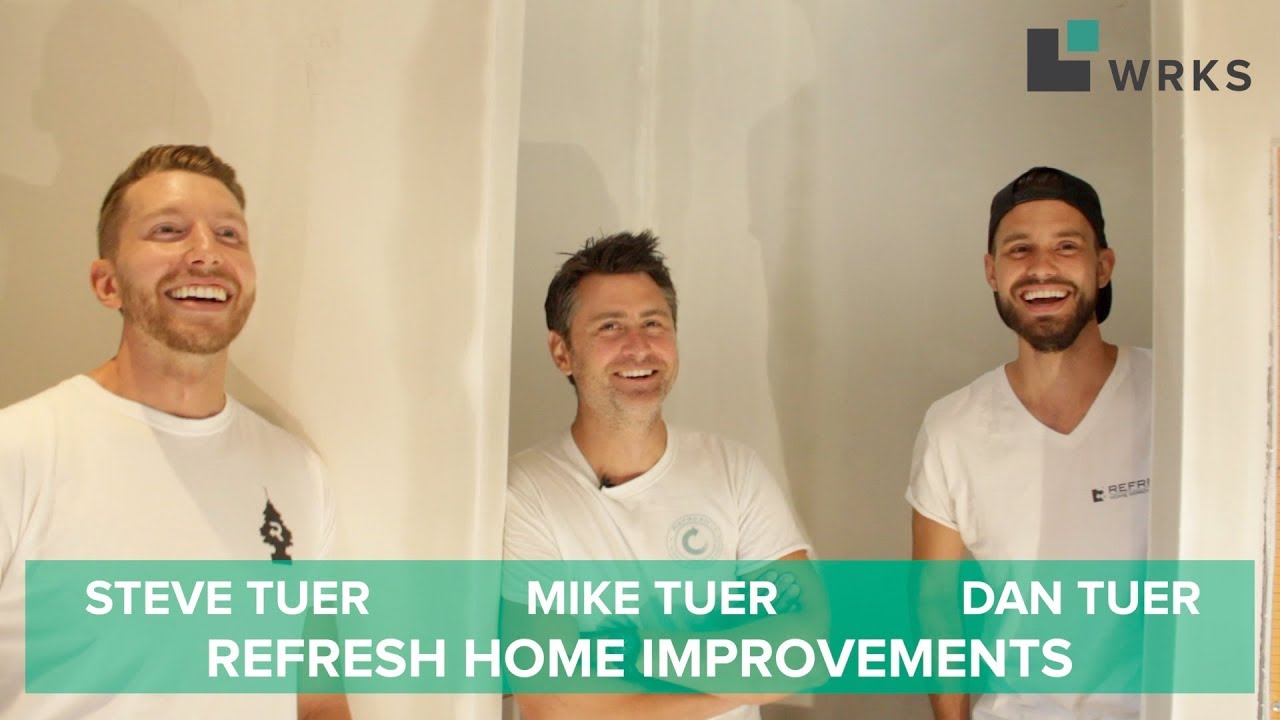 Refresh Home Improvements and WRKS