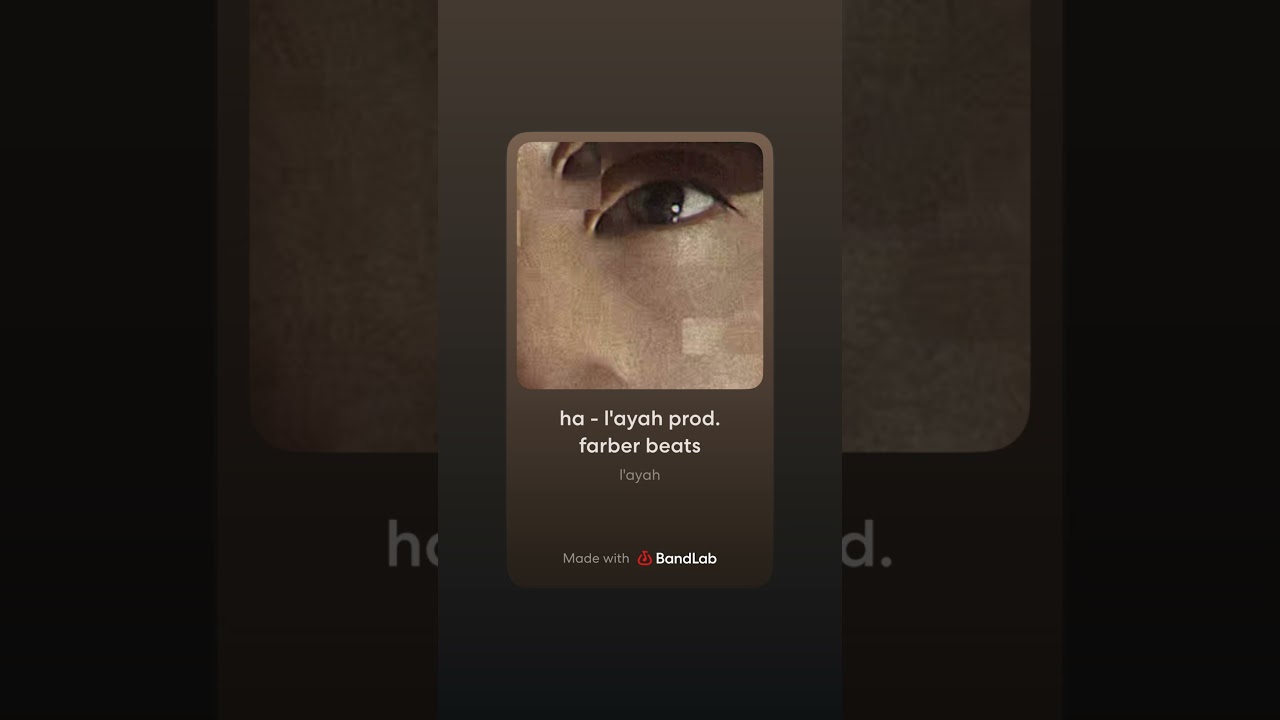 ha - l'ayah prod. farber beats #layah #rap #bandlab #music