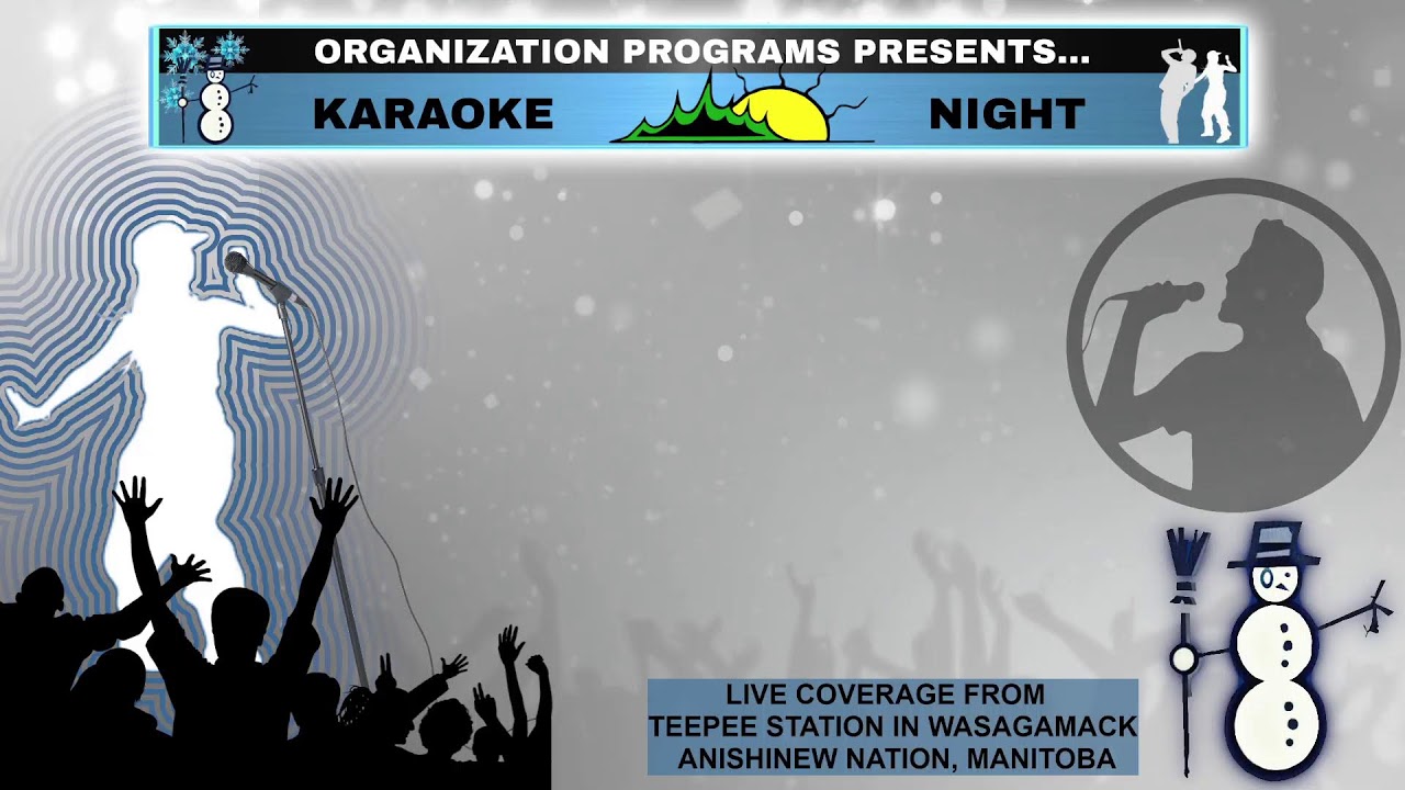 WASAGAMACK ANISININEW NATION - ORGANIZATION PROGRAMS PRESENTS - KARAOKE NIGHT  - DECEMBER 20, 2025