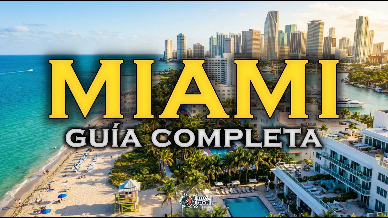 DESCUBRE MIAMI | La Guía Perfecta para Organizar tu Viaje