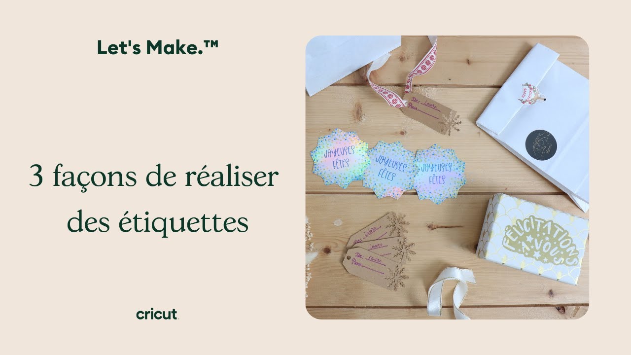 3 façons de réaliser des étiquettes I Cricut France