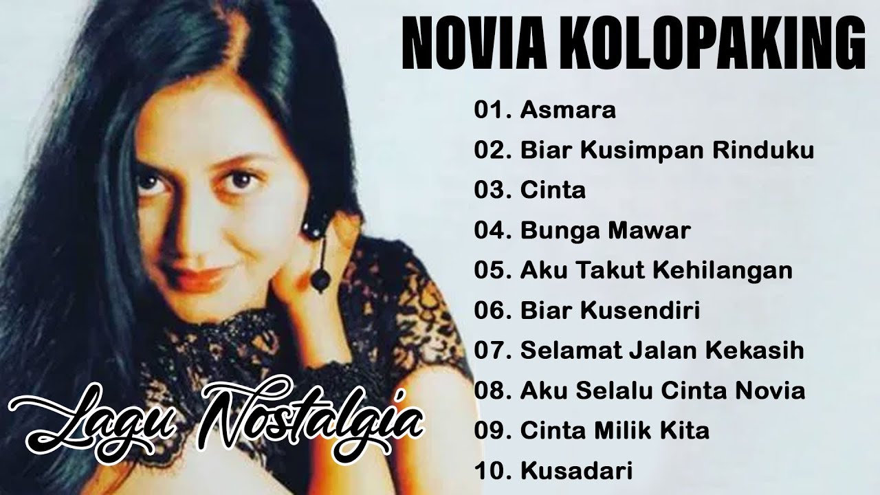 Full Album Lagu Terbaik Novia Kolopaking – Kumpulan Lagu Lawas & Hits Sepanjang Masa