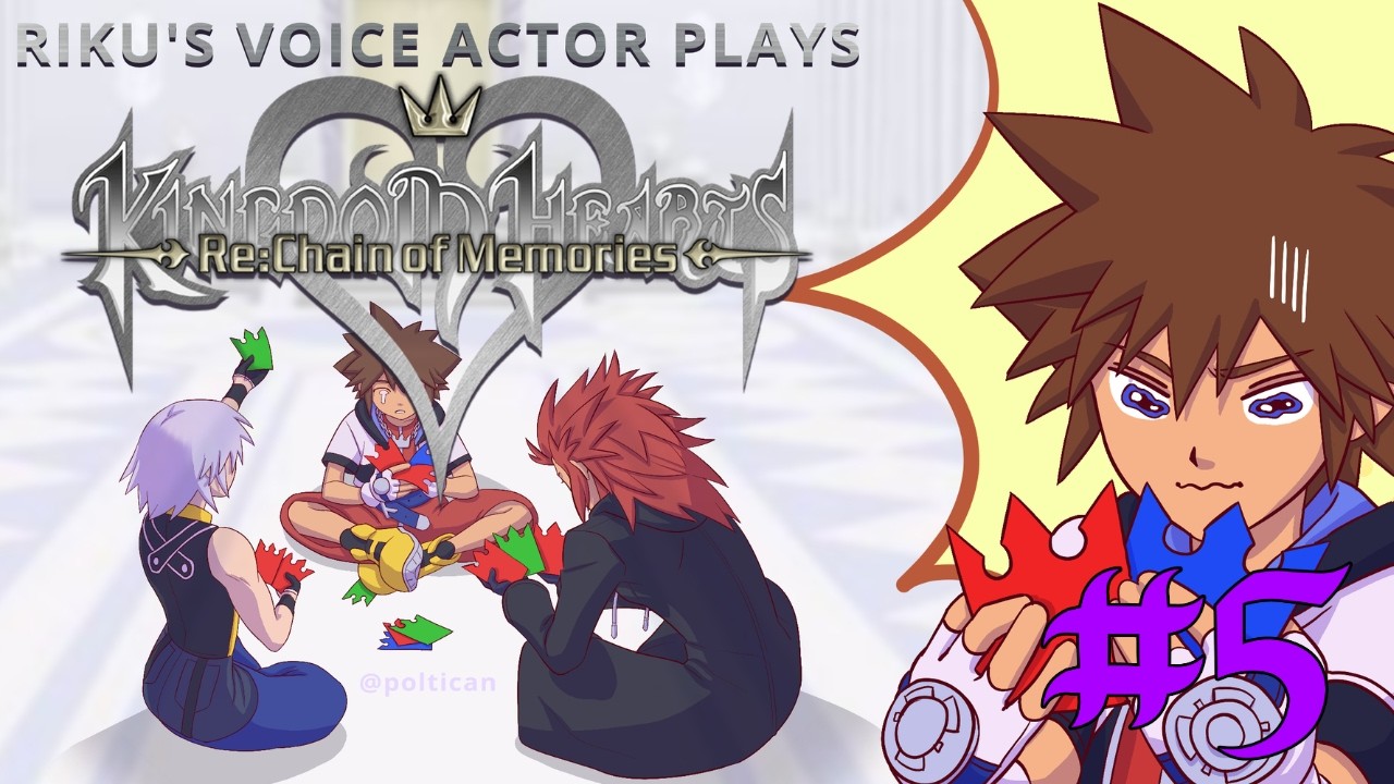 RIKU'S VA plays KINGDOM HEARTS RE:COM Pt5