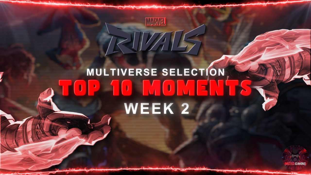 Multiverse Selection Week 2 Top 10 Moments