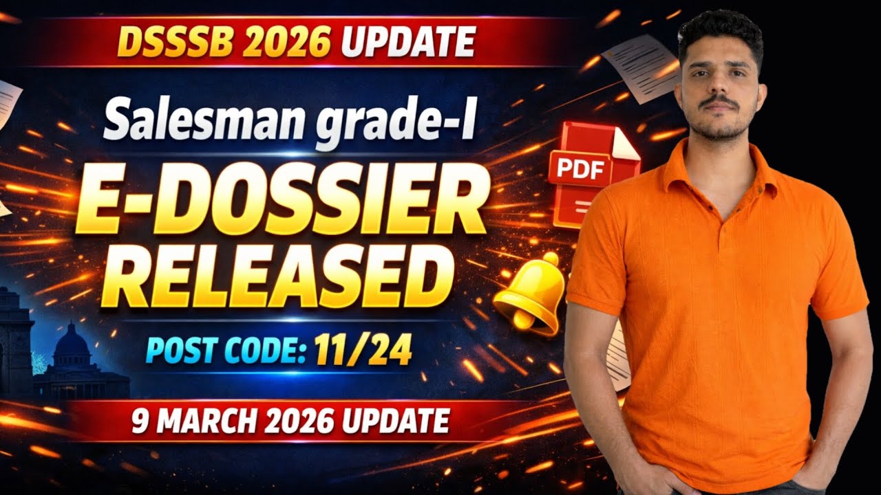DSSSB results 2026 | Salesman Grade-I E-Dossier Released | Post Code 11/24 | Cut Off & Shortlist