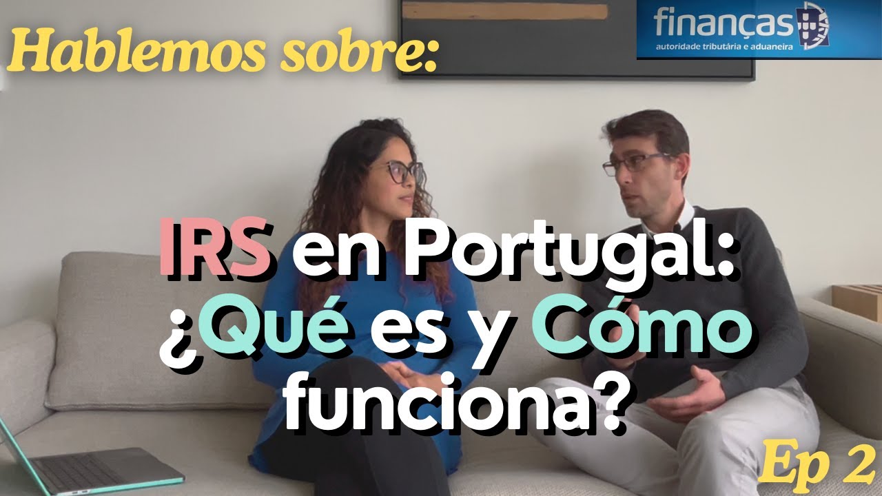 IMPUESTOS en Portugal: ¿Quién debe declarar/PAGAR el IRS según tu situación laboral?